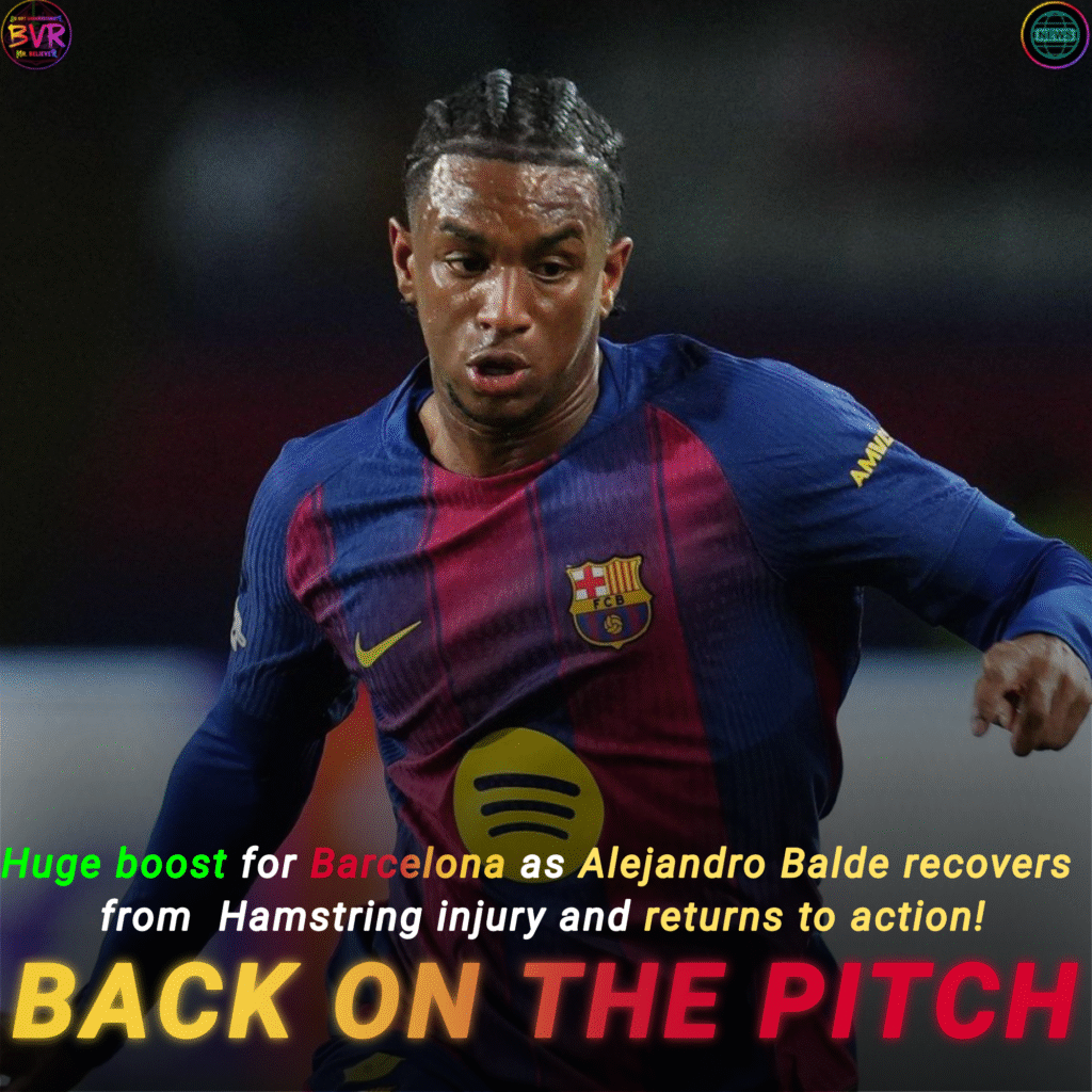 alejandro balde barcelona barca injury return returns from injury