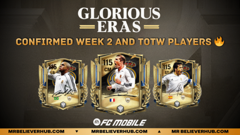 Glorious Eras Week 2 & TOTW Players Revealed — FC Mobile 26 | FC Mobile Glorious Eras