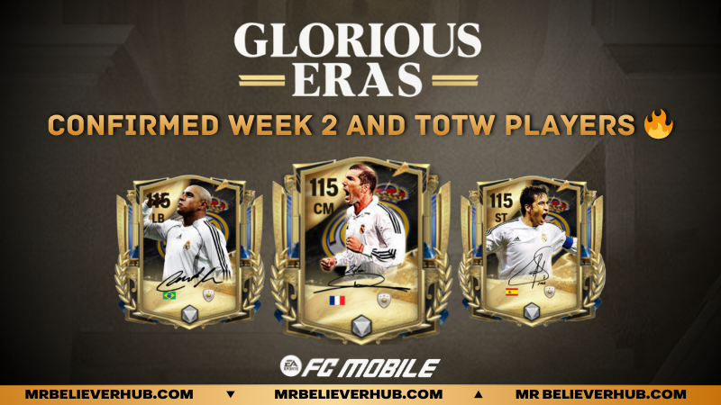 Glorious Eras Week 2 & TOTW Players Revealed — FC Mobile 26 | FC Mobile Glorious Eras